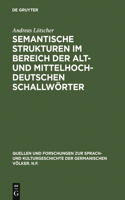 Semantische Strukturen Im Bereich Der Alt- Und Mittelhochdeutschen Schallwörter