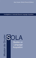 Investigations in Instructed Second Language Acquisition