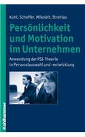 Personlichkeit Und Motivation Im Unternehmen