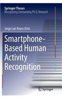 Smartphone-Based Human Activity Recognition