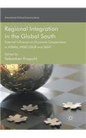 Regional Integration in the Global South