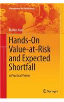 Hands-On Value-At-Risk and Expected Shortfall: A Practical Primer