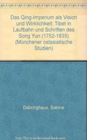Das Qing-Imperium ALS Vision Und Wirklichkeit