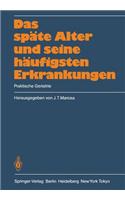Das Späte Alter Und Seine Häufigsten Erkrankungen