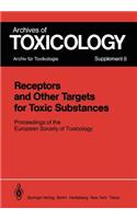 Receptors and Other Targets for Toxic Substances