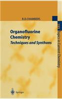 Organofluorine Chemistry