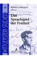 Das Sprachspiel Der Freiheit