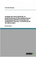 Aufgabe der Zensurbehörde im Zusammenhang mit ihrer Bedeutung zur Verbreitung und Unterstützung von aufgeklärter Literatur in Frankreich im 18. Jahrhundert
