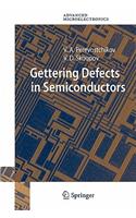 Gettering Defects in Semiconductors