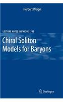 Chiral Soliton Models for Baryons