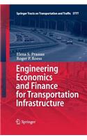 Engineering Economics and Finance for Transportation Infrastructure