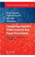 Computing Statistics Under Interval and Fuzzy Uncertainty