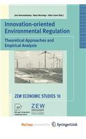 Innovation-Oriented Environmental Regulation
