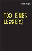 Tod eines Lehrers: Kriminalroman