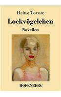 Lockvögelchen