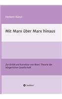 Mit Marx über Marx hinaus