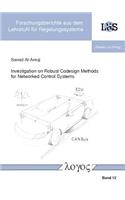 Investigation on Robust Codesign Methods for Networked Control Systems: (12 Forschungsberichte Aus Dem Lehrstuhl f?r Regelungssysteme)