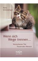 Wenn sich Wege trennen ...