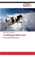 La Biologia Molecular
