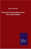 Deutsche Porzellanfiguren des XVIII. Jahrhunderts