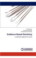 Evidence Based Dentistry