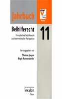 Jahrbuch Beihilferecht 2011: Europaisches Beihilferecht Aus Osterreichischer Perspektive