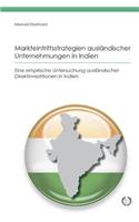 Markteintrittsstrategien ausländischer Unternehmungen in Indien