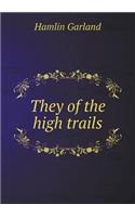 They of the High Trails