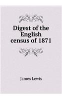 Digest of the English Census of 1871