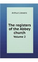 The registers of the Abbey church Volume 2