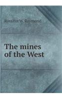 The mines of the West: (English)