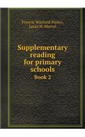 Supplementary Reading for Primary Schools Book 2