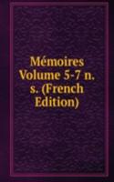 Memoires Volume 5-7 n.s. (French Edition)