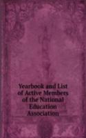 Yearbook and List of Active Members of the National Education Association