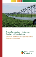 Transfigurações Históricas, Sociais e Económicas
