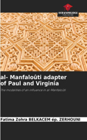 al- Manfaloûti adapter of Paul and Virginia