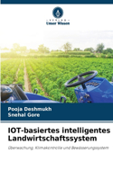 IOT-basiertes intelligentes Landwirtschaftssystem