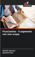 Ficocianina - Il pigmento con uno scopo