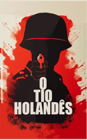 O Tio Holandês