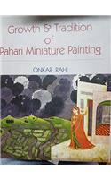 GROWTH & TRADITION Of Pahari Miniature Painting