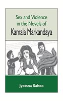 Sex and Violence In The Novels of Kamala Markandaya