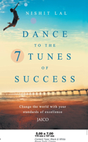 Dance To The 7 Tunes Of Success