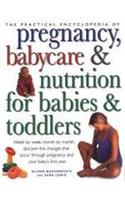The Practical Encyclopaedia of Pregnancy, Babycare and Nutrition