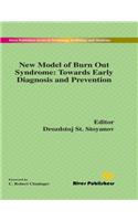 New Model of Burn Out Syndrome