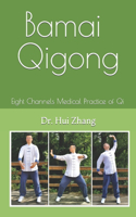 Bamai Qigong