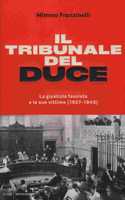 Il tribunale del Duce