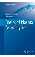Basics of Plasma Astrophysics