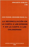 La reconciliación en la Carta a los Efesios y en la Carta a los Colosenses