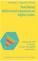 Non-Linear Differential Equations of Higher Order