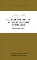 Macromodels of the National Economy of the USSR